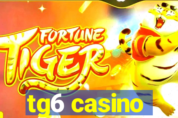 tg6 casino